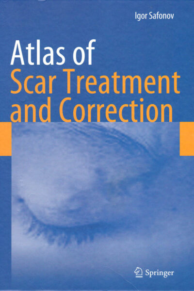 Atlas of scar treatment and correction av författare Igor Safonov